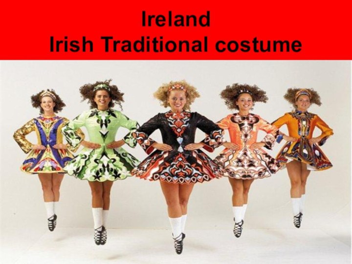 Ireland Irish Traditional costume