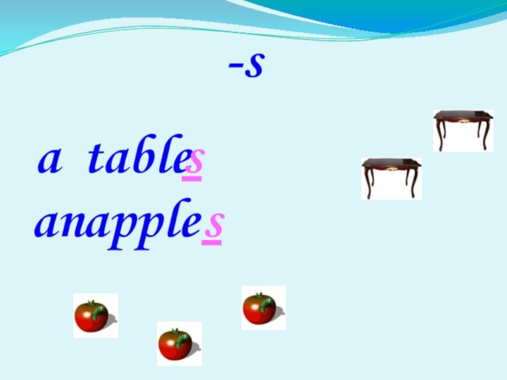 -s table as an apples