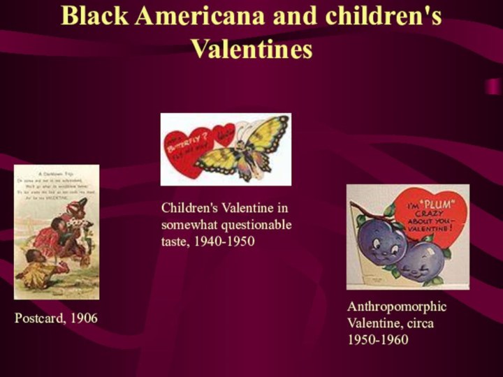Black Americana and children's Valentines Postcard, 1906 Children's Valentine in somewhat questionable