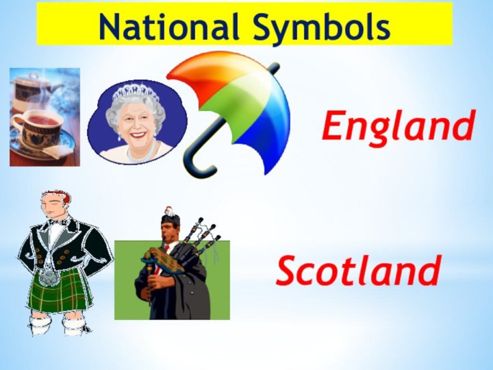 National SymbolsScotlandEngland