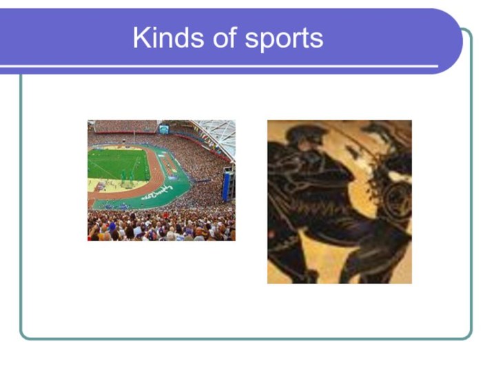 Kinds of sports