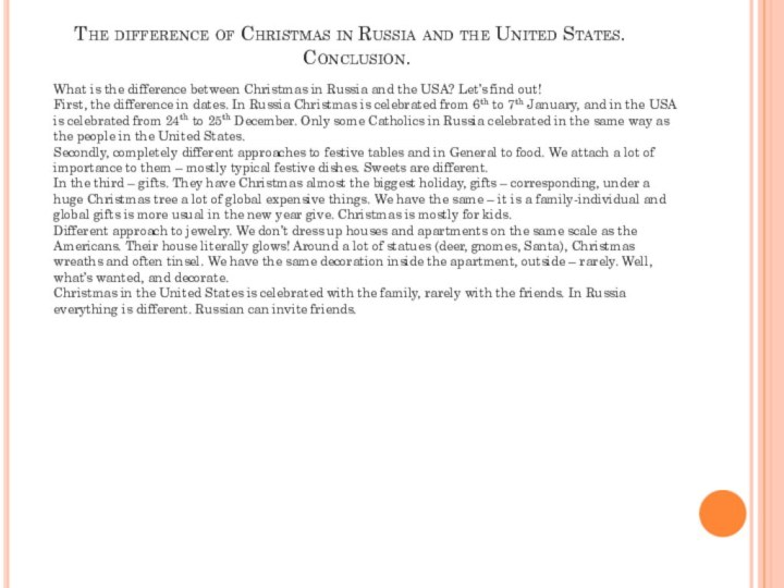 The difference of Christmas in Russia and the United