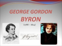 Презентация по англ. литературе на тему Джордж Гордон Байрон
