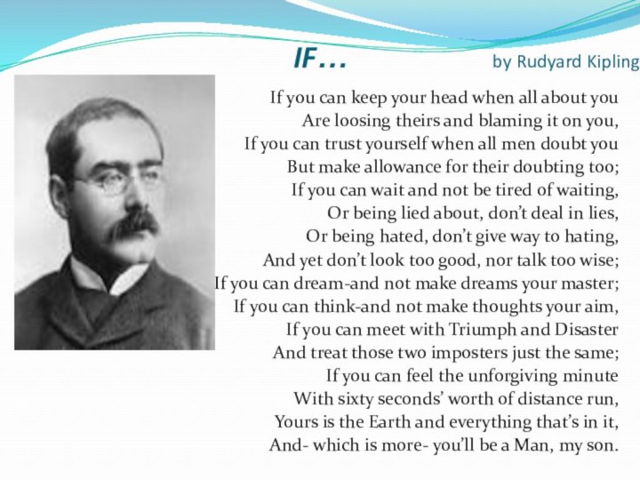 IF…          by Rudyard