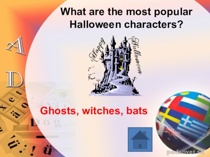 What are the most popular Halloween characters? Ghosts, witches, bats