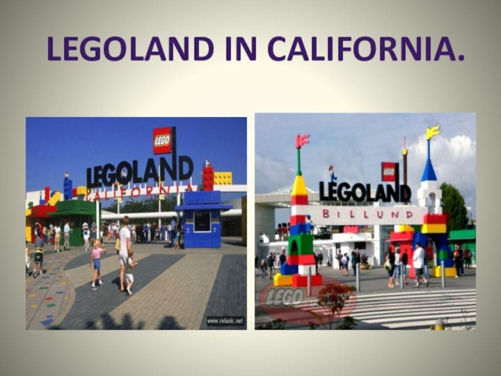 Legoland in california.