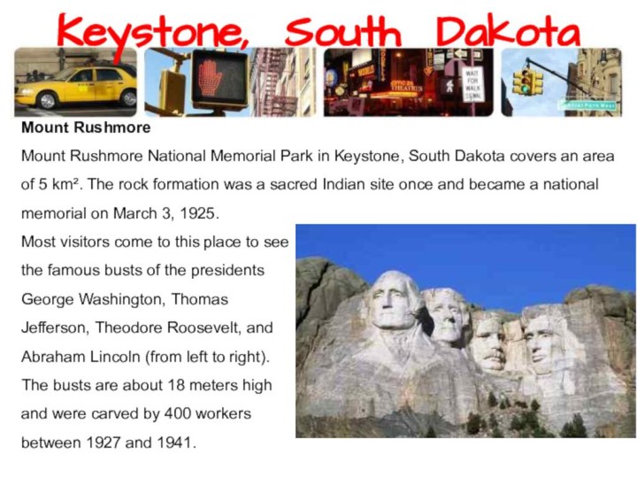 Keystone, South DakotaMount RushmoreMount Rushmore National Memorial Park in Keystone, South Dakota
