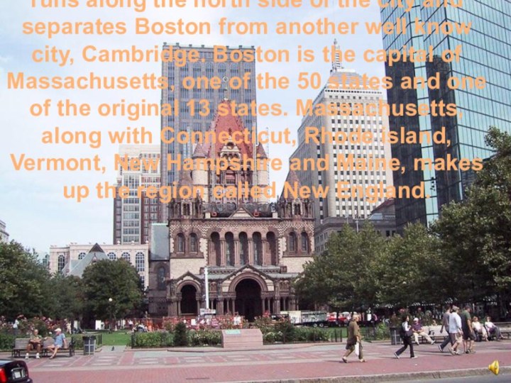 Boston is the 5th largest city in the United States. Only New