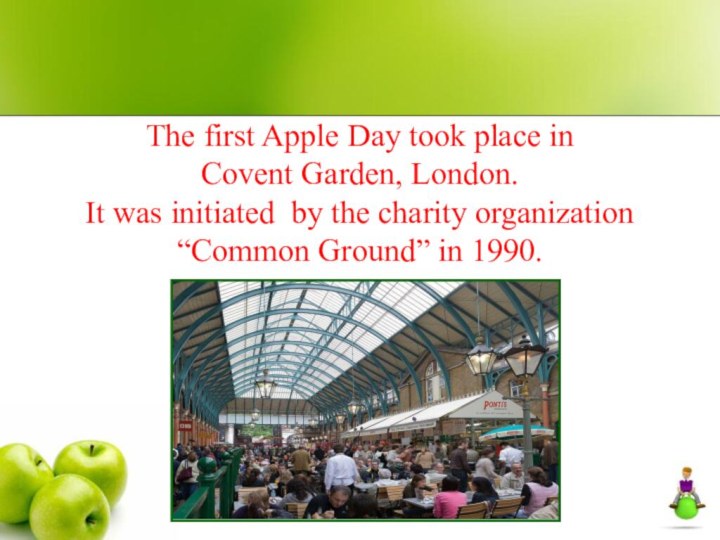 The first Apple Day took place in