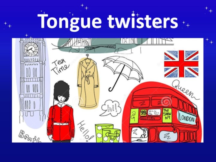 Tongue twisters