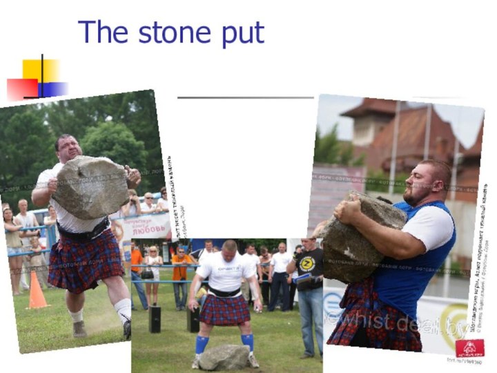 The stone put