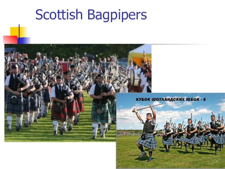 Scottish Bagpipers