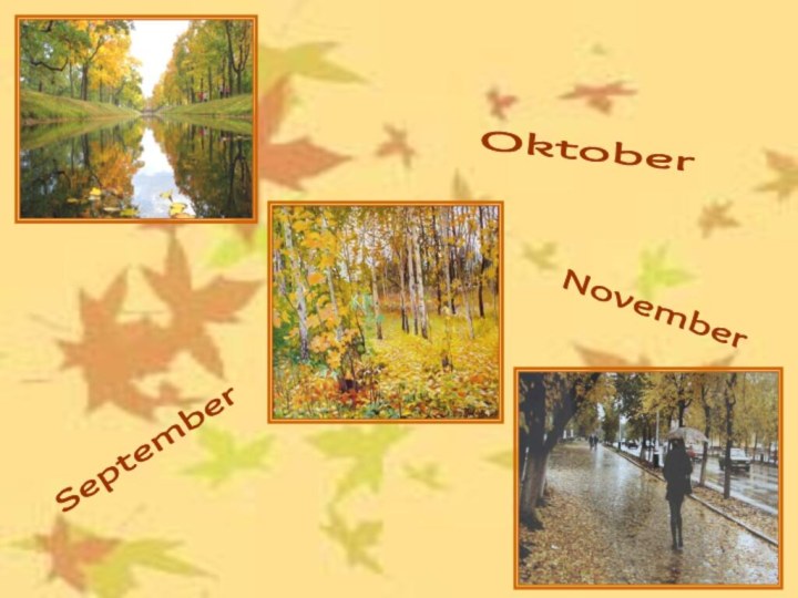 September Oktober November