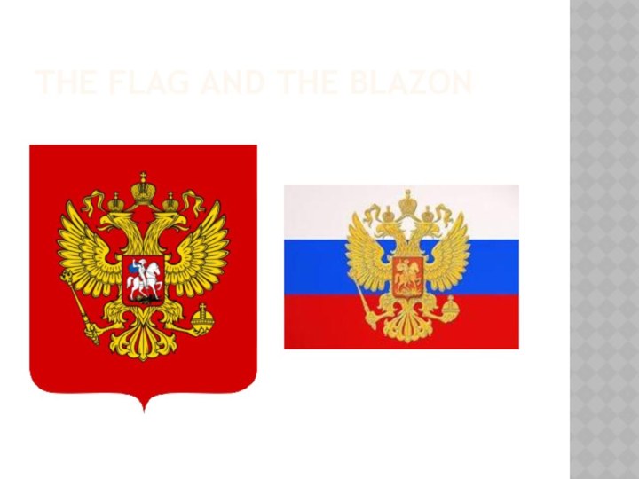 The flag and the blazon