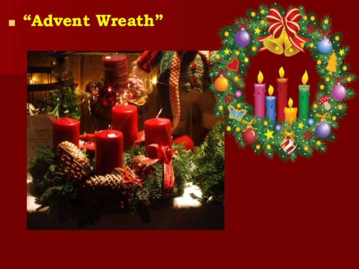 “Advent Wreath”
