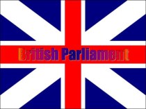 Презентация по теме British Parliament
