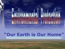 “Our Earth is Our Home”