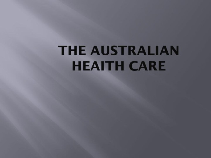 the australian heaith care