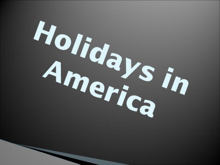 Holidays in America