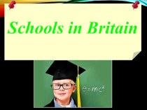 Презентация по английскому языку на тему Education in Great Britain