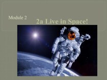 Презентация по английскому языку на тему Жизнь в космосе