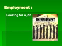 Презентация по английскому языку по теме Looking for a job