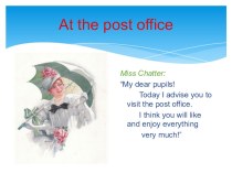 Презентация по теме: At the post office