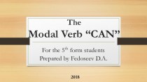 Презентация по теме Модальный глагол Can для учеников 4-5 классов