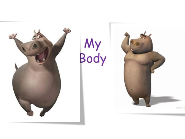 My  Body