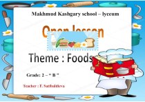 Презентация открытого урока для 2 класса на тему  Foods