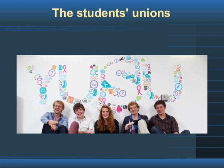 The students' unions