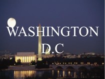 Презентация по английскому языку на тему Washington