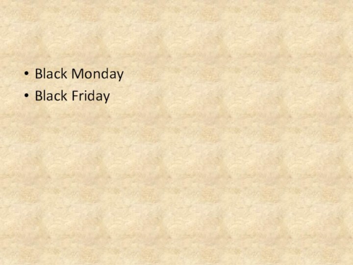 Black MondayBlack Friday