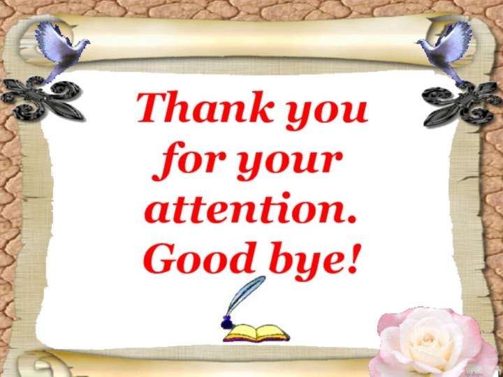 Thank you for your attention.Good bye!
