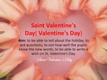 Презентация по английскому языку на тему St. Valentine’s Day