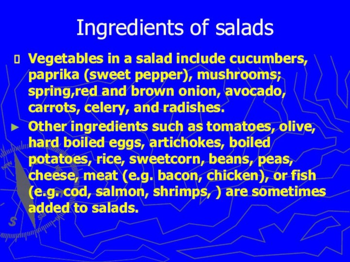 Ingredients of saladsVegetables in a salad include cucumbers, paprika (sweet pepper), mushrooms;