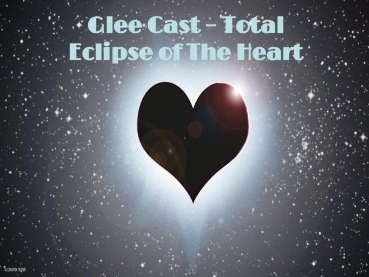 Glee Cast – Total Eclipse of The Heart