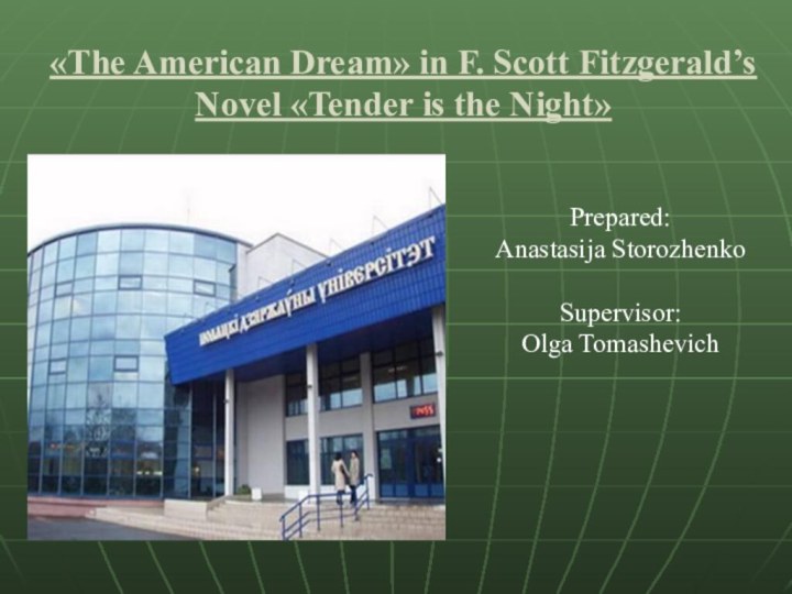 «The American Dream» in F. Scott Fitzgerald’s Novel «Tender is the Night»