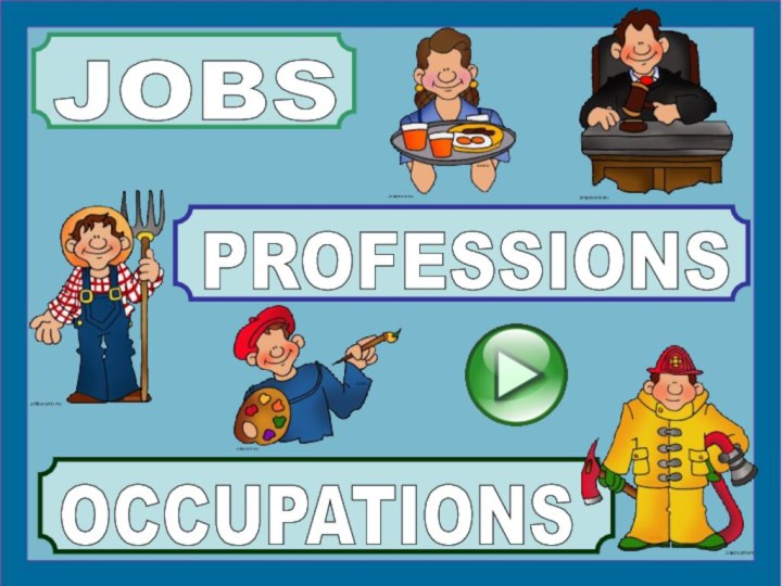JOBS PROFESSIONS OCCUPATIONS