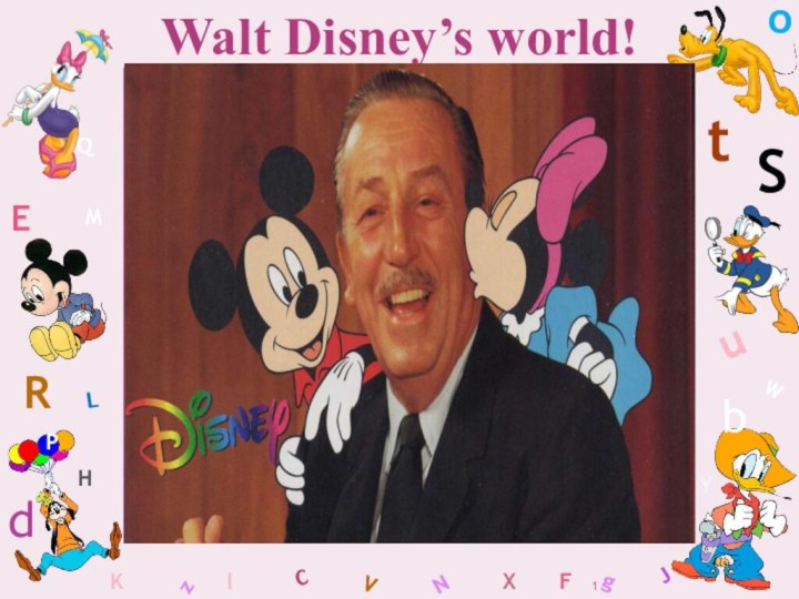 WCSbdEYgHJKMLFoPQtuRzlVXNWalt Disney’s world!