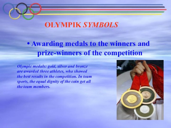 Awarding medals to the winners and prize-winners of the competitionOLYMPIK
