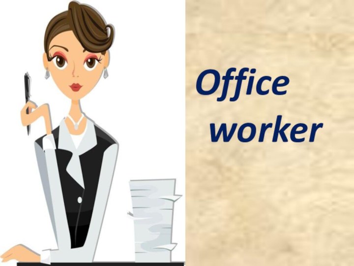 Office worker