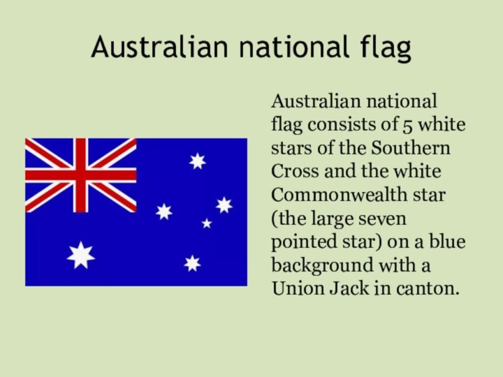 Australian national flag  Australian national flag consists of 5 white stars