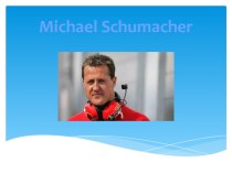 Презентация по английскому языку Schumacher and Raikkonen  (6 класс)