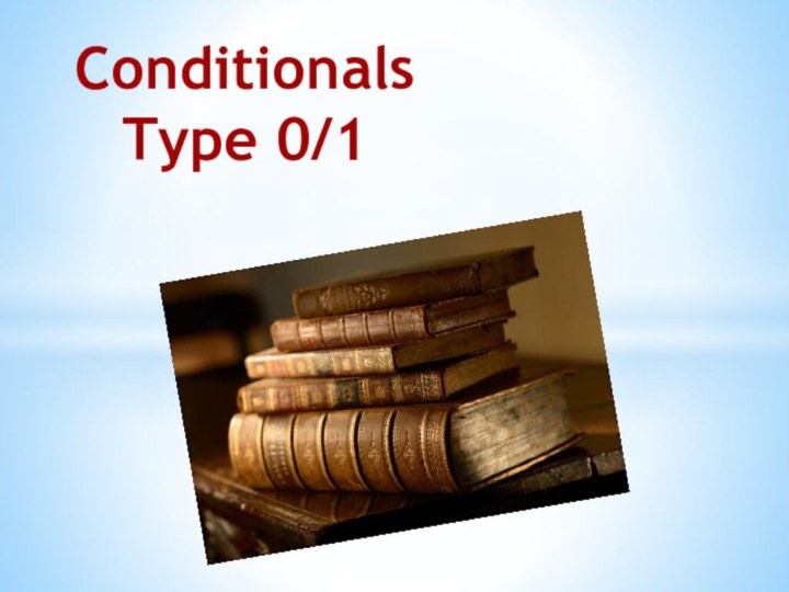 ConditionalsType 0/1