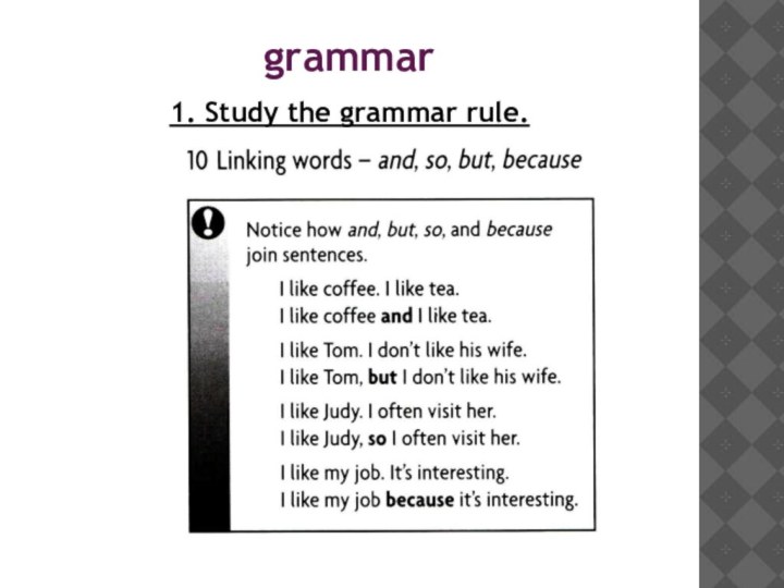 grammar1. Study the grammar rule.