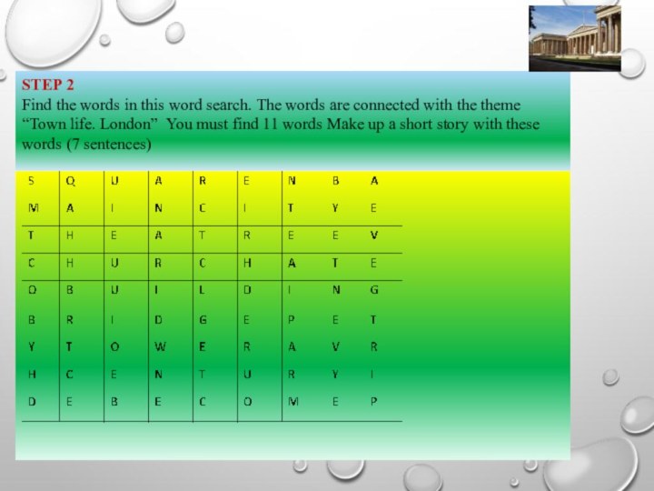 Step 2Find the words in this word search. The words are