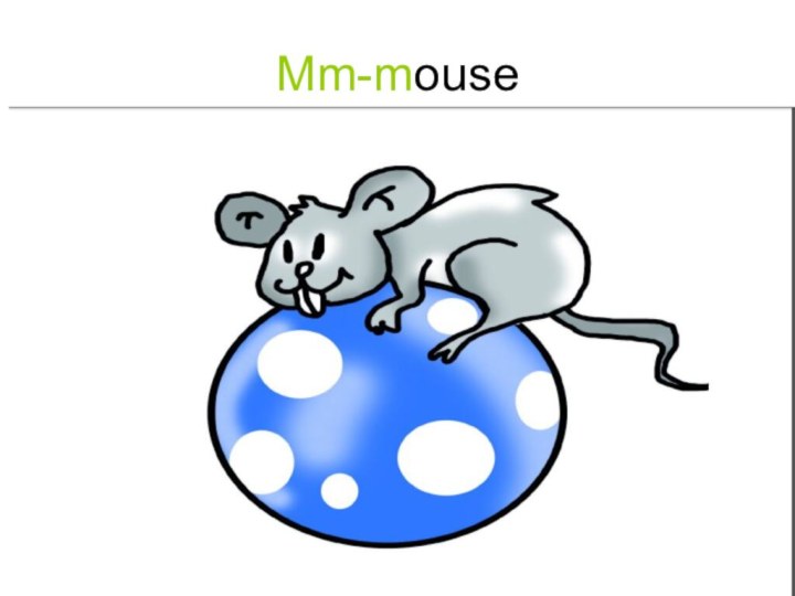 Mm-mouse