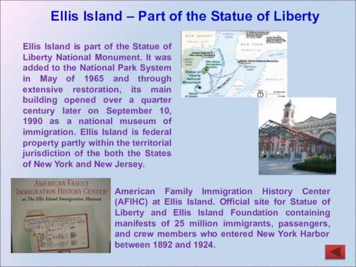 Ellis Island – Part of the Statue of LibertyEllis Island is part