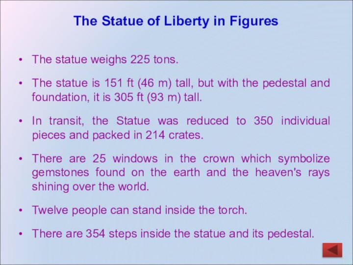 The statue weighs 225 tons.The statue is 151 ft (46 m)